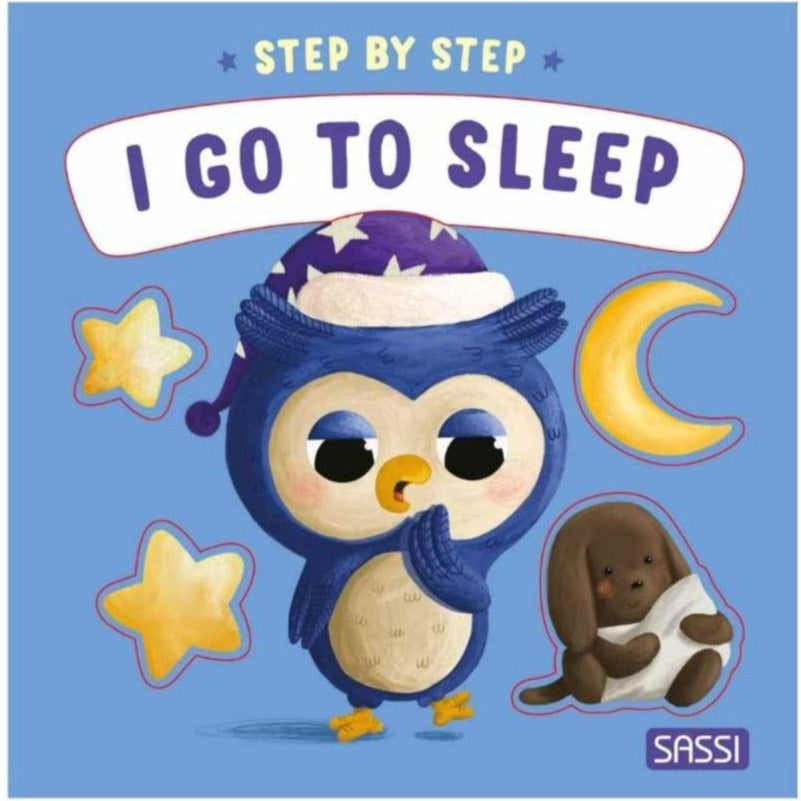 Sassi Board Book - Step by Step - I go to Sleep