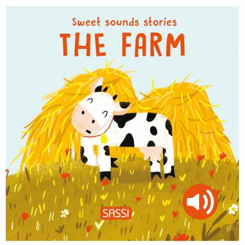 Sassi Hard Book Sweet Sounds Stories - The Farm