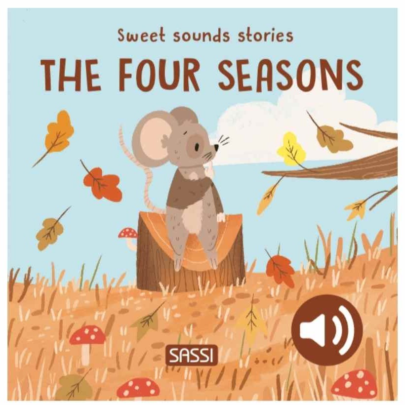 Sassi Hard Book Sweet Sounds Stories - The Four Seasons