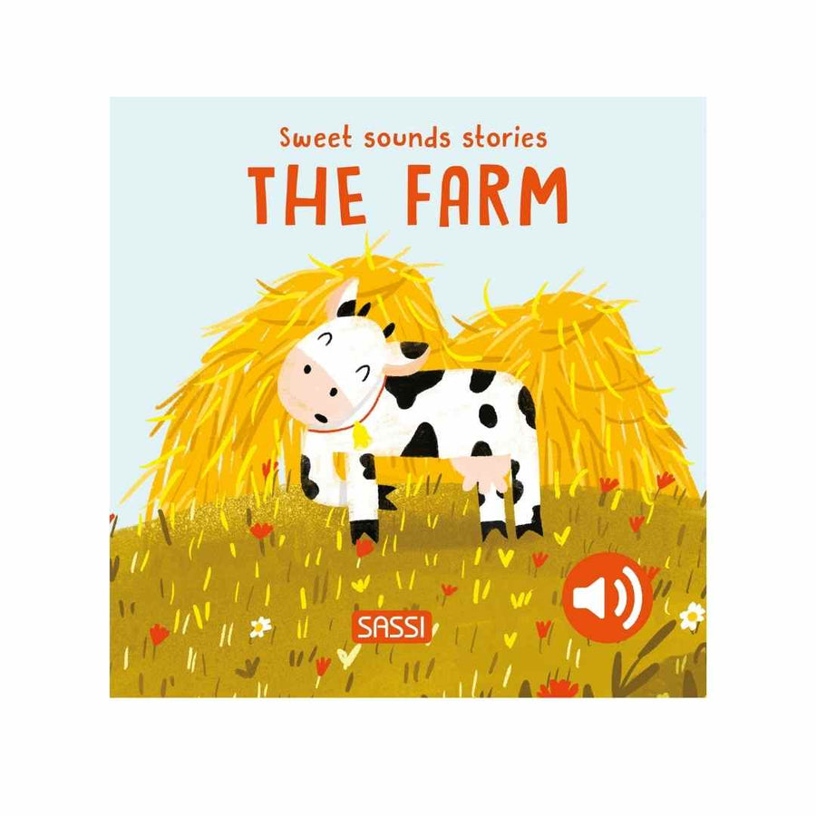 Sassi Hard Book Sweet Sounds Stories - The Farm
